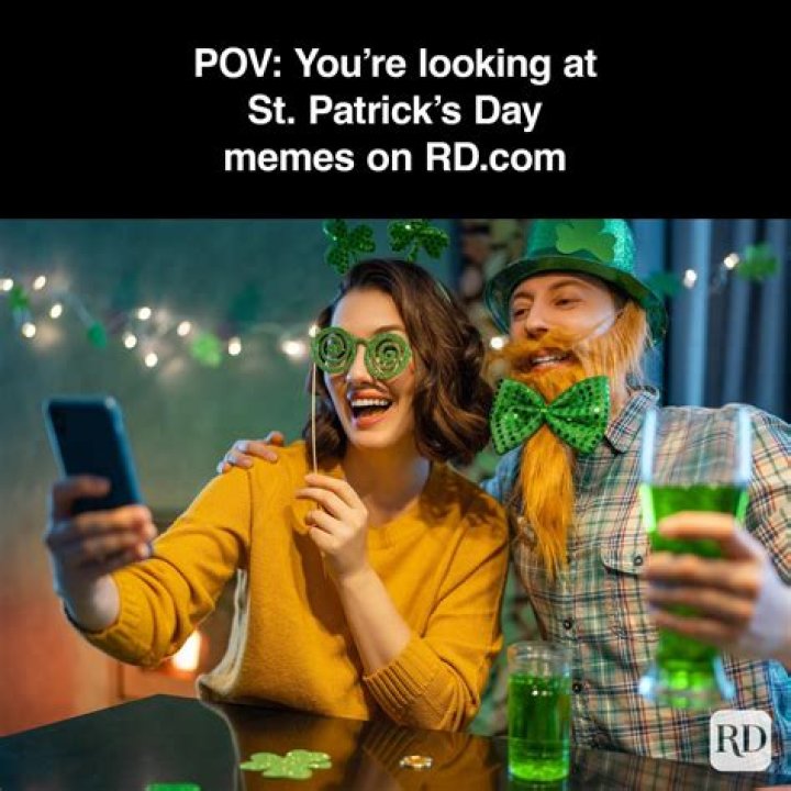 Hilarious St. Patrick's Day Memes To Put You In The Holiday Spirit