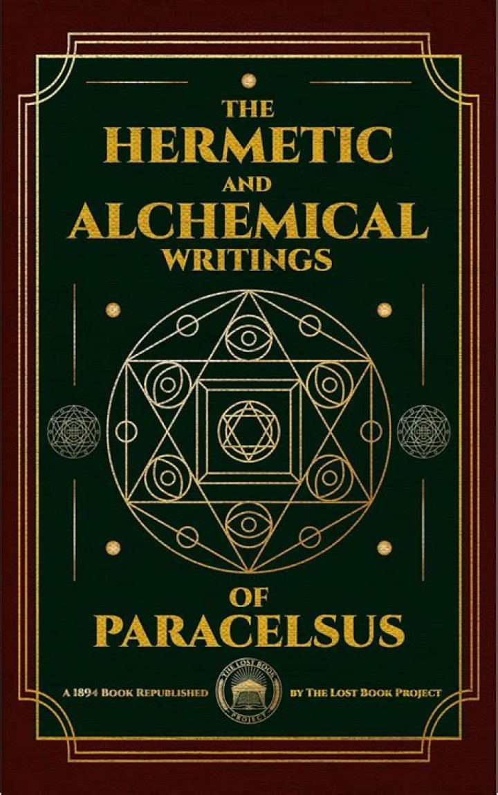 Paracelsus: The Notorious Alchemist And His Unfortunate Legacy